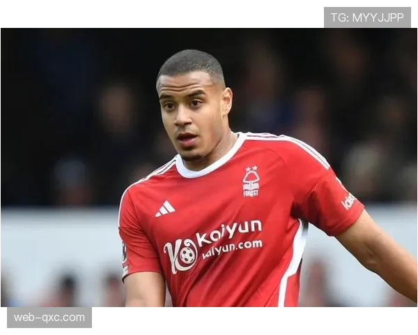 诺丁汉森林防守体系 后防核心中卫恢复情况仍不明确